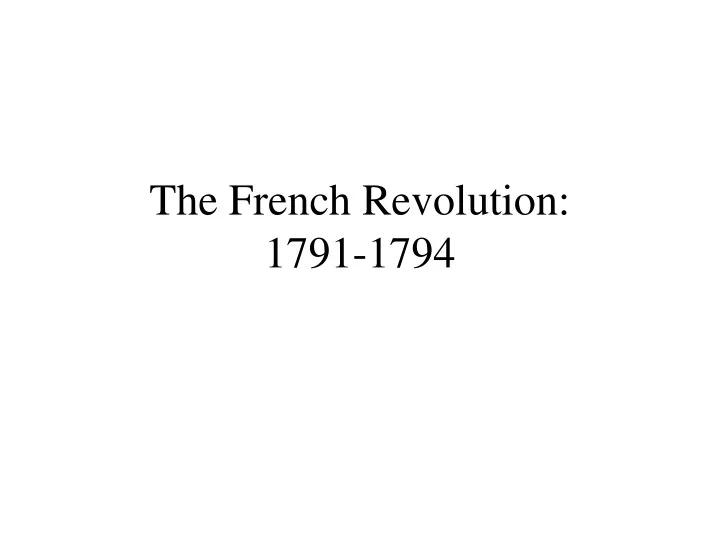 the french revolution 1791 1794