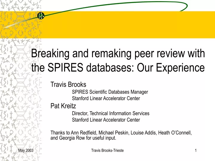 breaking and remaking peer review with the spires databases our experience