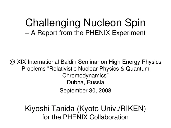 challenging nucleon spin a report from the phenix experiment