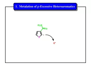 1.  Metalation of  p -Excessive Heteroaromatics