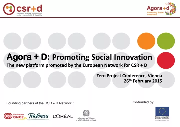 agora d promoting social innovation the new platform promoted by the european network for csr d