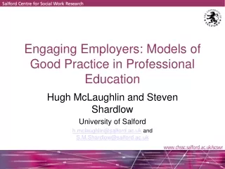 Engaging Employers: Models of Good Practice in Professional Education