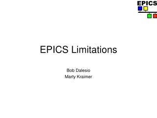 EPICS Limitations