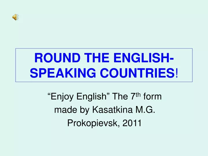 round the english speaking countries