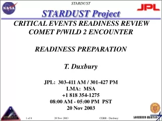 STARDUST Project CRITICAL EVENTS READINESS REVIEW COMET P/WILD 2 ENCOUNTER READINESS PREPARATION