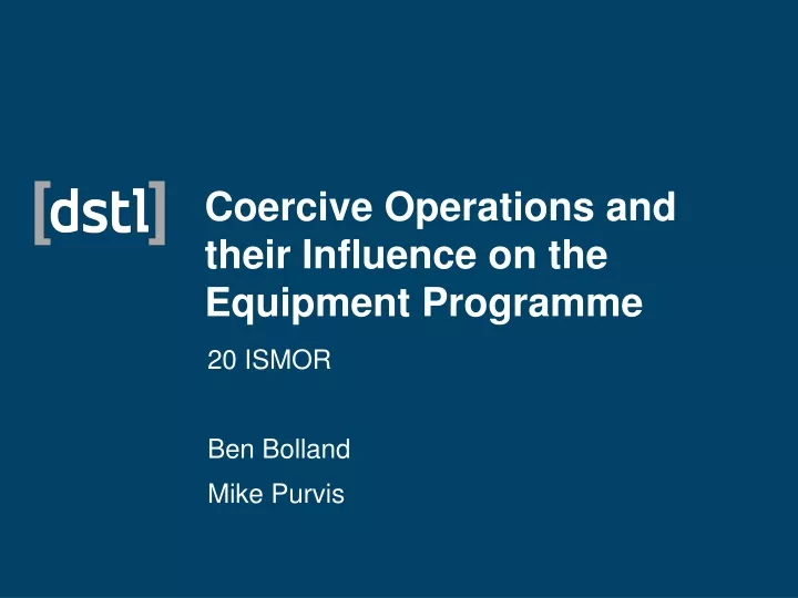 coercive operations and their influence on the equipment programme