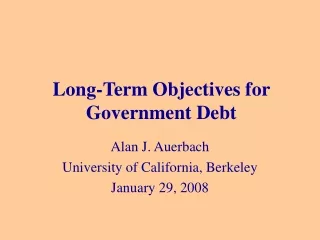 Long-Term Objectives for Government Debt