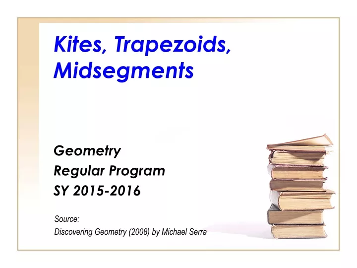kites trapezoids midsegments