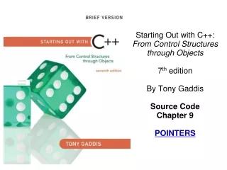 Starting Out with C++: From Control Structures  through Objects 7 th  edition By Tony Gaddis