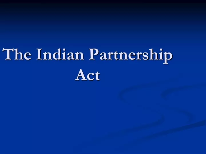 the indian partnership act