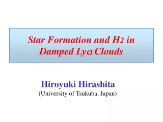 Star Formation and H 2  in Damped Ly a  Clouds