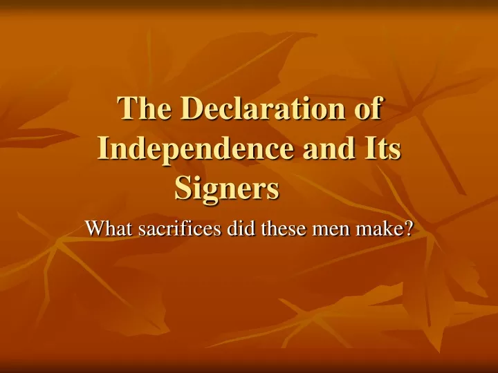 the declaration of independence and its signers