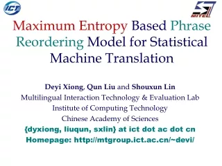 Maximum Entropy  Based  Phrase Reordering  Model for Statistical Machine Translation