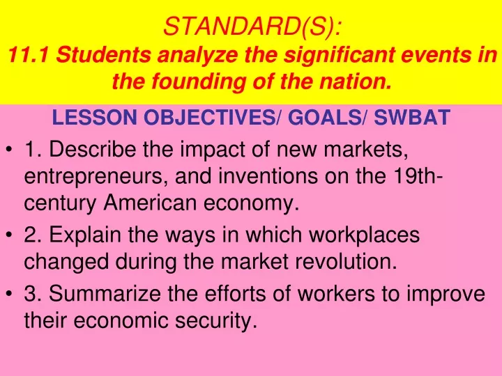 standard s 11 1 students analyze the significant events in the founding of the nation