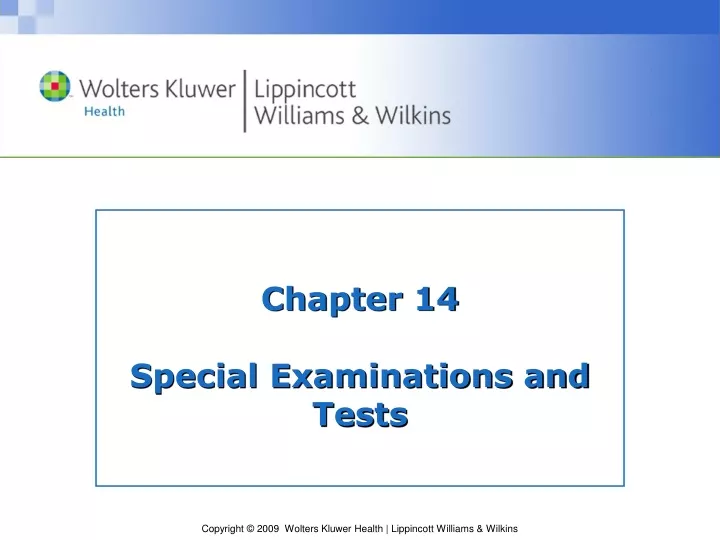 chapter 14 special examinations and tests