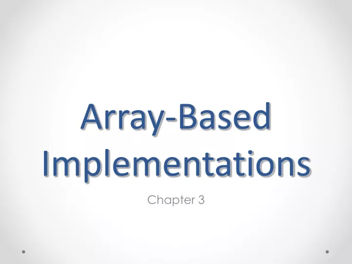 array based implementations