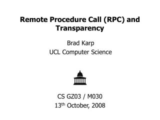 Remote Procedure Call (RPC) and Transparency