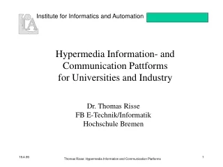 Hypermedia Information- and Communication Pattforms for Universities and Industry
