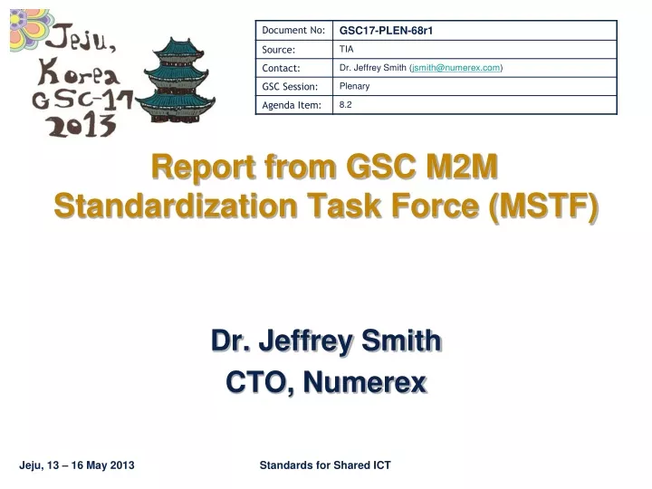 report from gsc m2m standardization task force mstf
