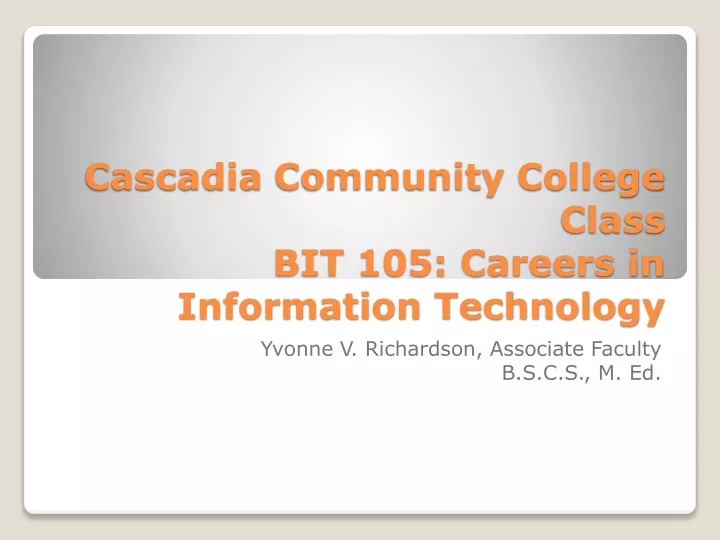 cascadia community college class bit 105 careers in information technology