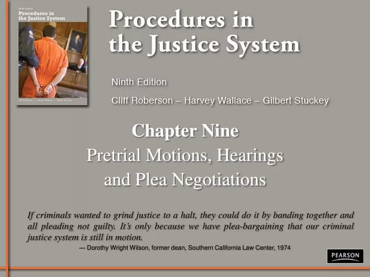 chapter nine pretrial motions hearings and plea