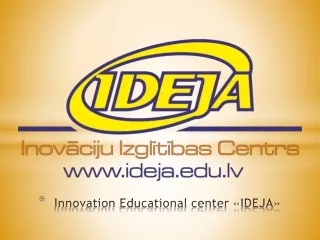 Innovation Educational center «IDEJA»