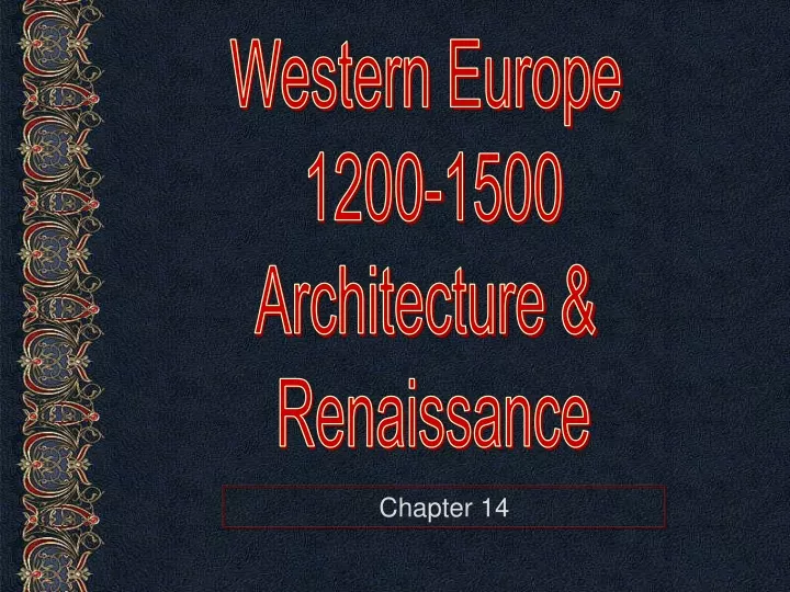 western europe 1200 1500 architecture renaissance