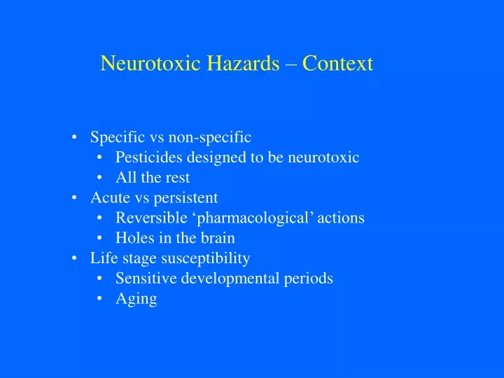 neurotoxic hazards context