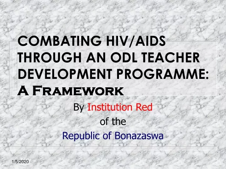combating hiv aids through an odl teacher development programme a framework