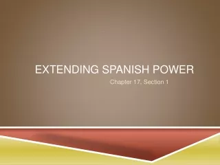Extending Spanish Power