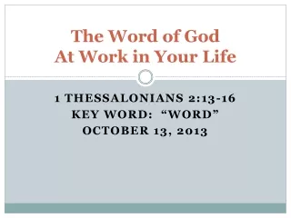 The Word of God At Work in Your Life