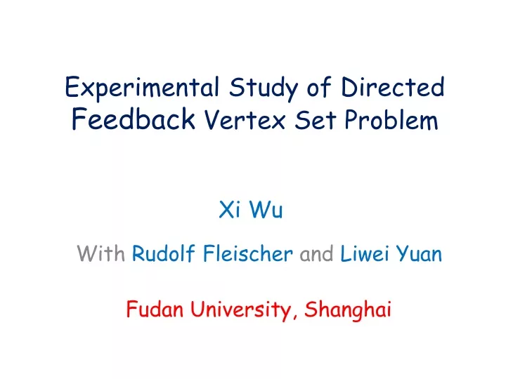 experimental study of directed feedback vertex set problem