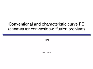 Conventional and characteristic-curve FE schemes for convection-diffusion problems