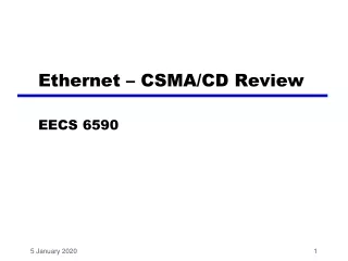 Ethernet – CSMA/CD Review
