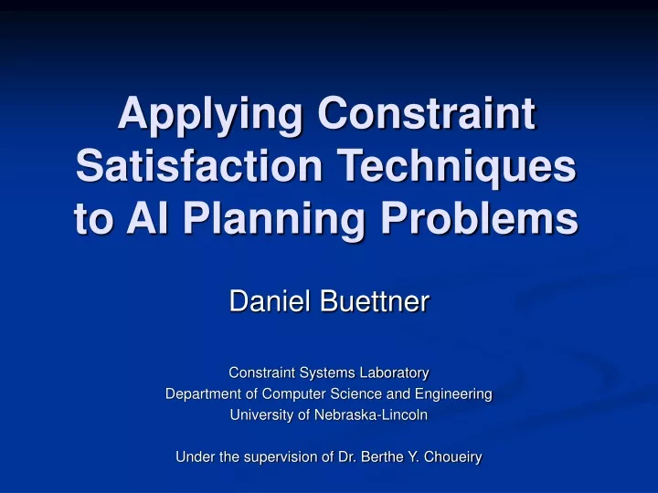 applying constraint satisfaction techniques to ai planning problems