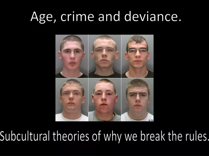 age crime and deviance