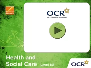 OCR Cambridge National in Health and Social Care (Level 1/2)