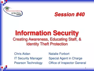 Information Security Creating Awareness, Educating Staff, &amp; Identity Theft Protection