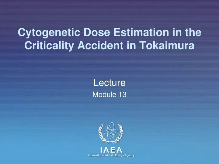 cytogenetic dose estimation in the criticality accident in tokaimura