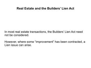 Real Estate and the Builders’ Lien Act