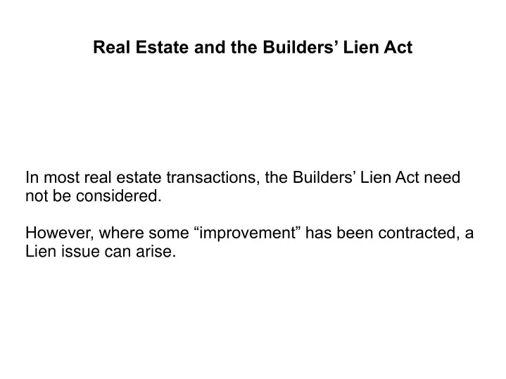 real estate and the builders lien act