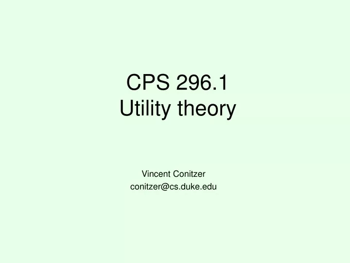 cps 296 1 utility theory