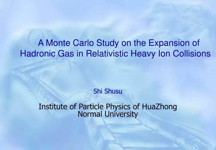 a monte carlo study on the expansion of hadronic gas in relativistic heavy ion collisions