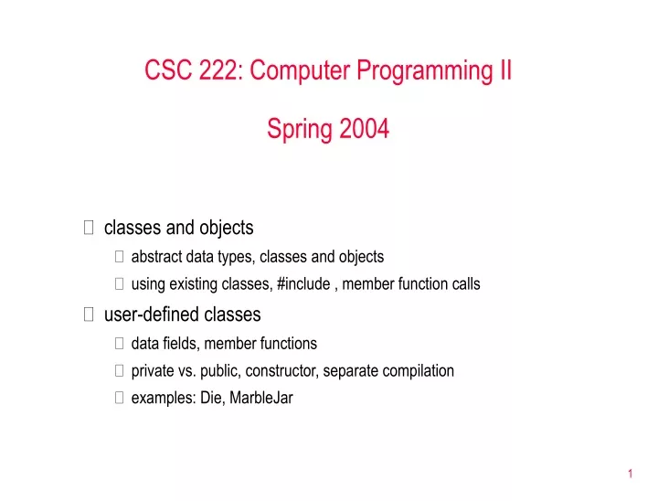 csc 222 computer programming ii spring 2004