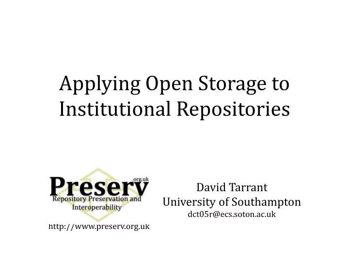 applying open storage to institutional repositories