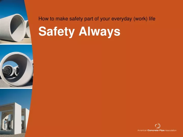 how to make safety part of your everyday work life