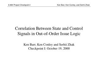 Correlation Between State and Control Signals in Out-of-Order Issue Logic