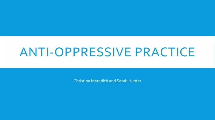 anti oppressive practice