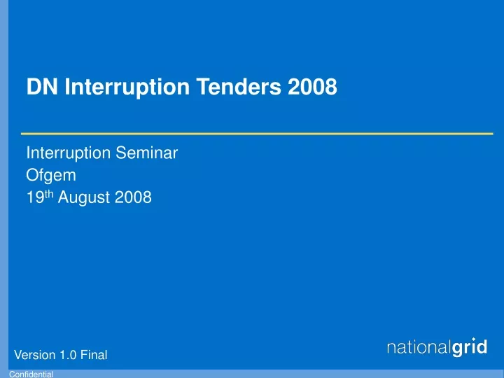 dn interruption tenders 2008