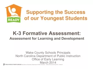 K-3 Formative Assessment: Assessment for Learning and Development